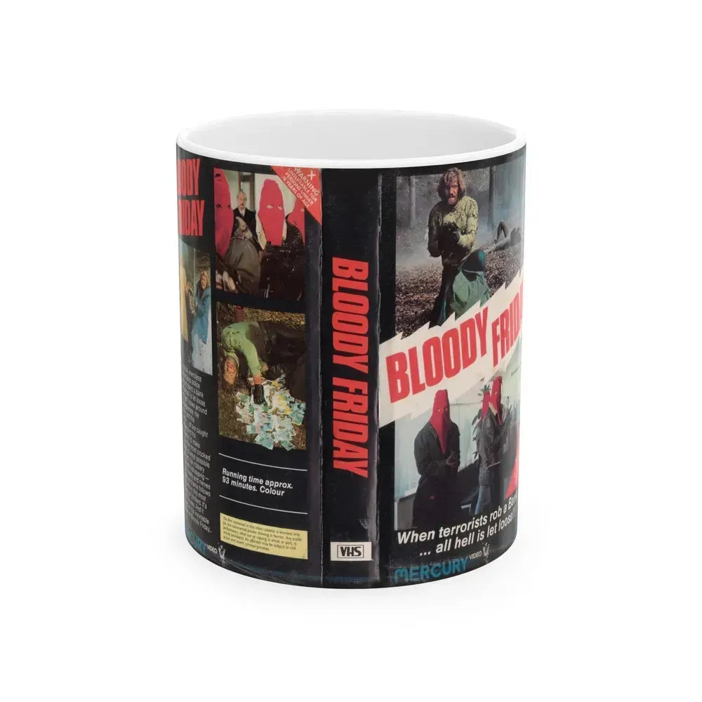 BLOODY FRIDAY (VHS COVER) - White Coffee Mug 11oz - Go Mug Yourself