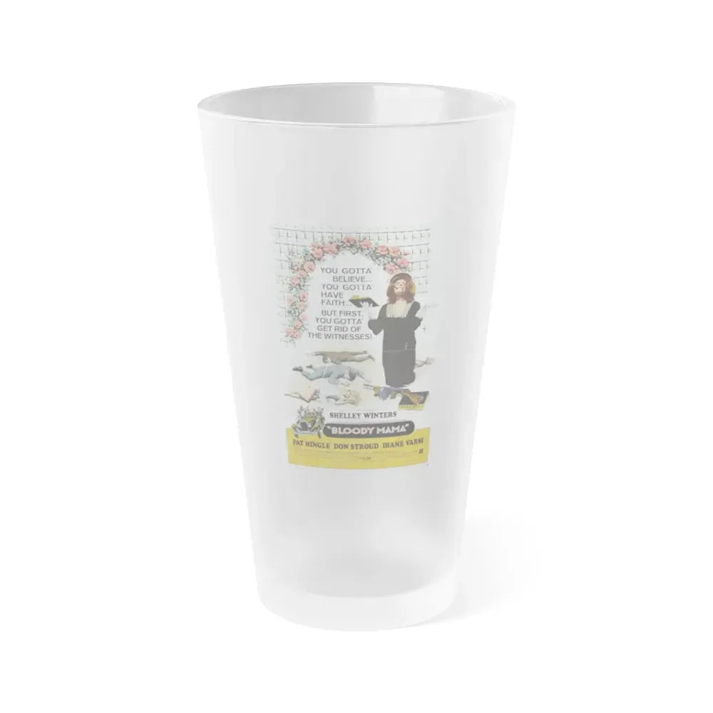 BLOODY MAMA 1970 Movie Poster - Frosted Pint Glass 16oz 16oz Frosted - Go Mug Yourself