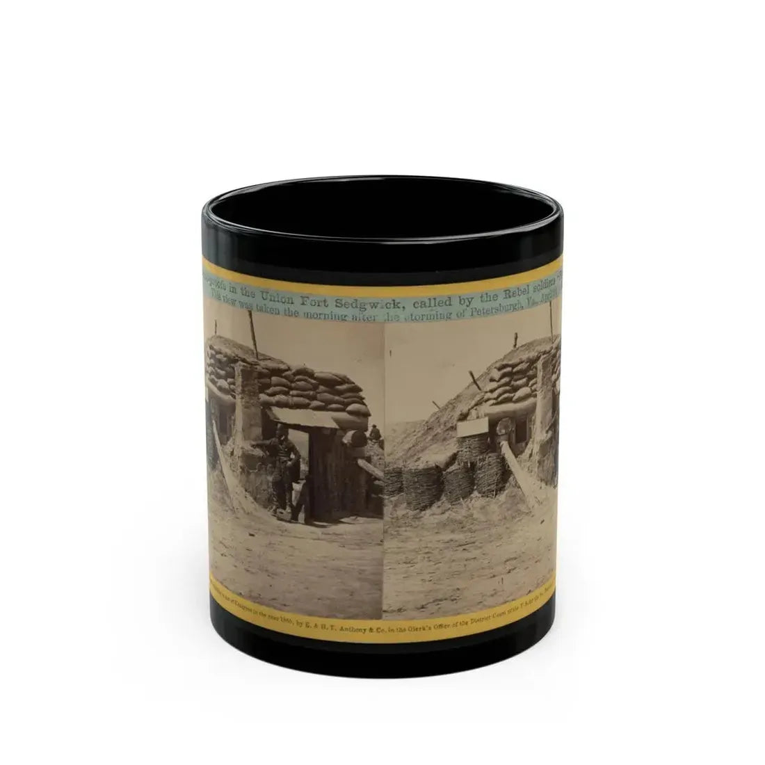 Bomb-Proofs In The Union Fort Sedgwick, Called By The Rebel Soldiers  Fort Hell (U.S. Civil War) Black Coffee Mug 11oz - Go Mug Yourself