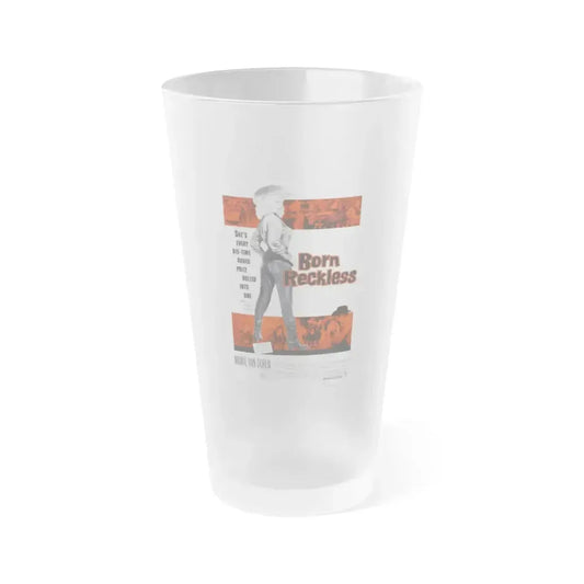 BORN RECKLESS 1958 Movie Poster - Frosted Pint Glass 16oz 16oz Frosted - Go Mug Yourself