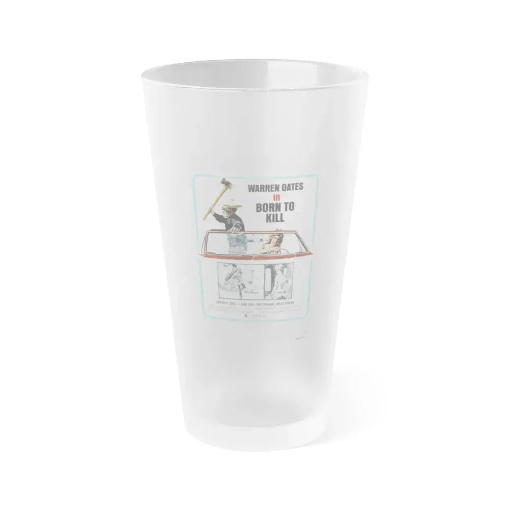 BORN TO KILL 1974 Movie Poster - Frosted Pint Glass 16oz 16oz Frosted - Go Mug Yourself