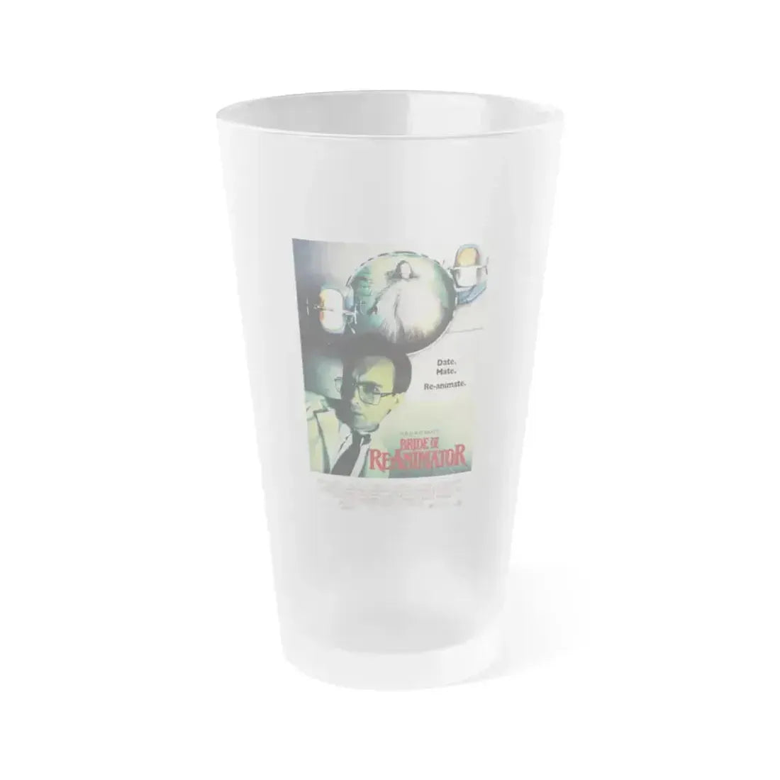 BRIDE OF RE-ANIMATOR 1990 Movie Poster - Frosted Pint Glass 16oz 16oz Frosted - Go Mug Yourself