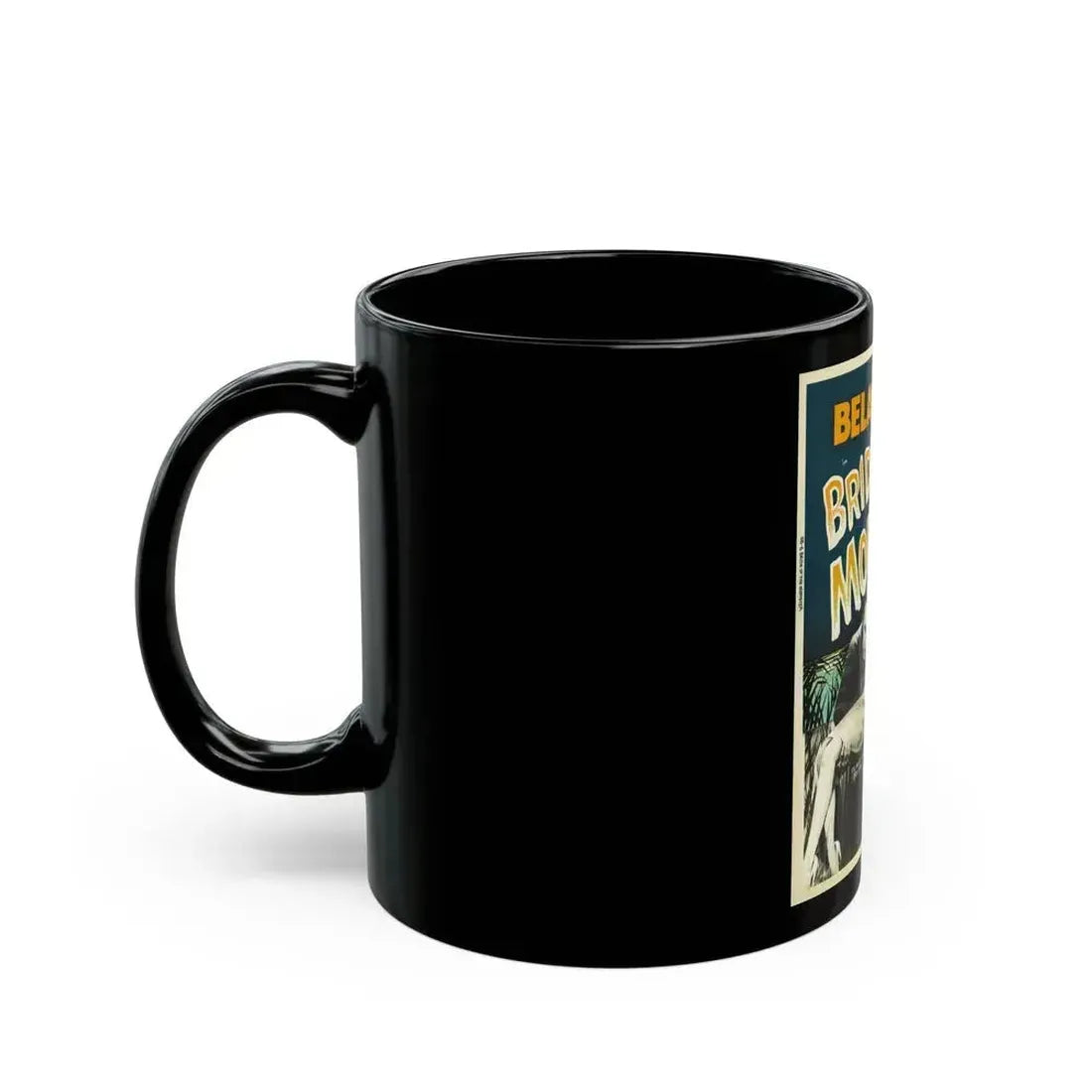 BRIDE OF THE MONSTER (2) 1955 Movie Poster - Black Coffee Mug - Go Mug Yourself