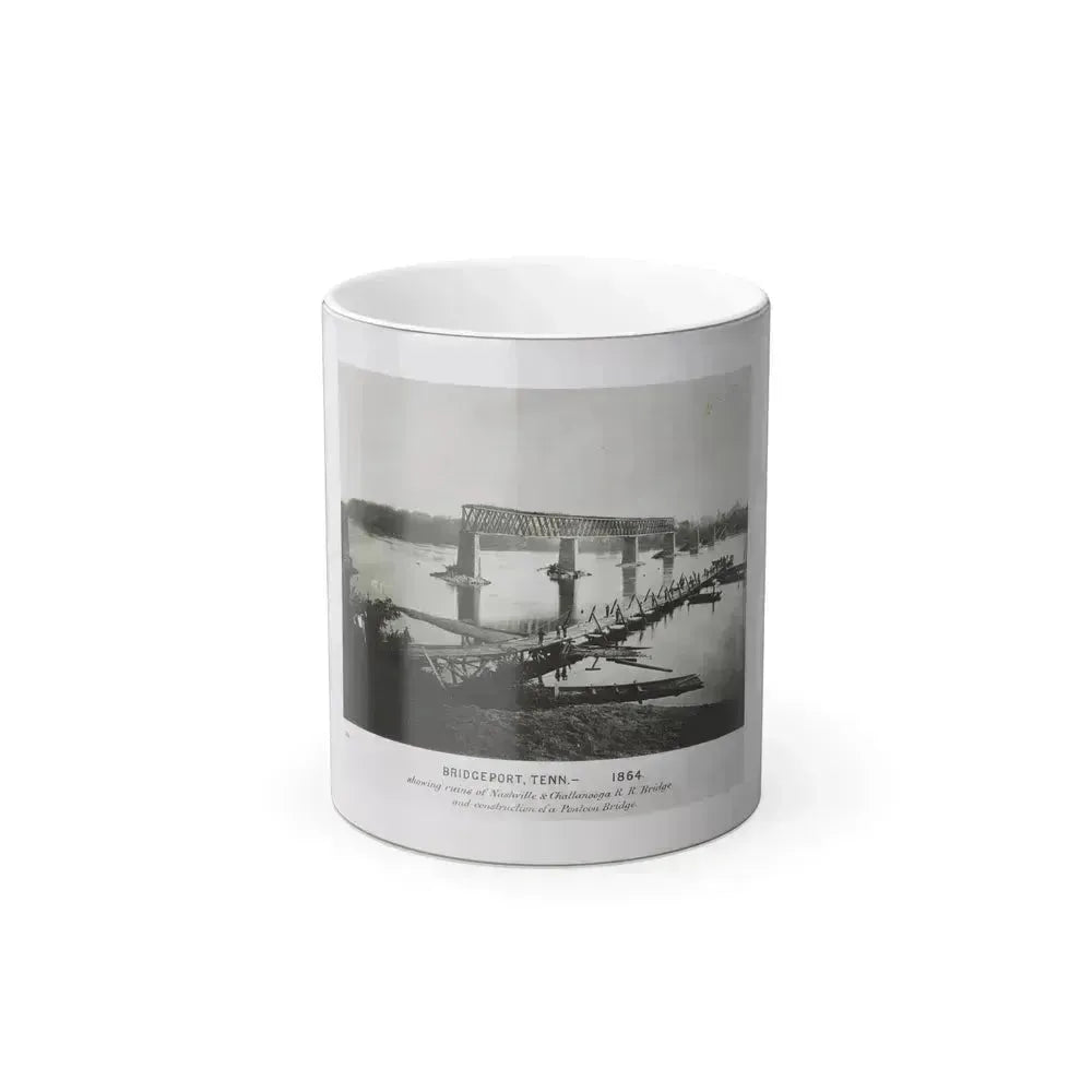 Bridgeport, Tenn. (I.E. Alabama), 1864, Showing Ruins of Nashville & Chattanooga R.R. Bridge and Construction of a Pontoon Bridge (U.S. Civil War) Color Changing Coffee Mug 11oz Default Title 11oz - Go Mug Yourself