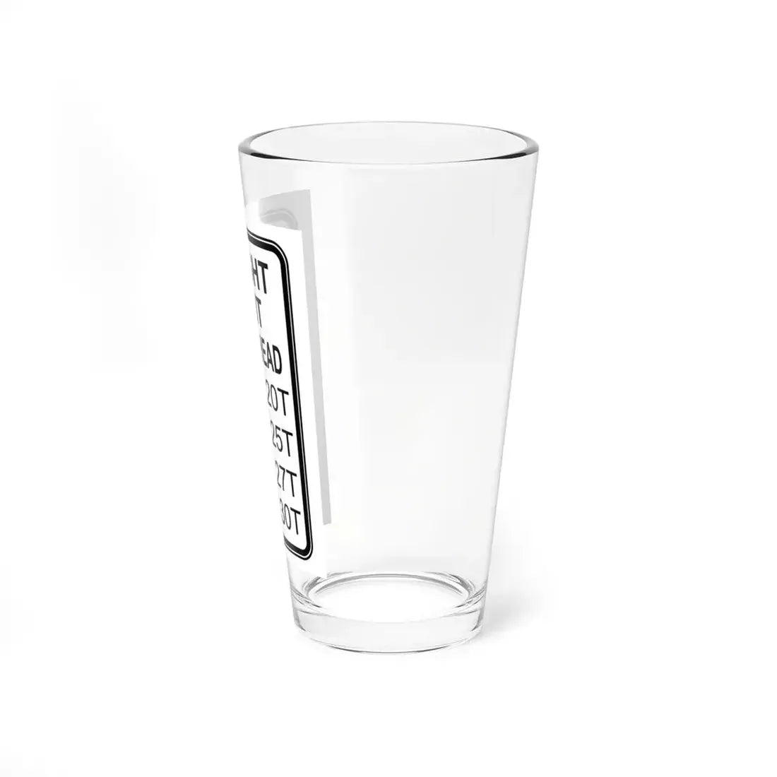 Bridgeweight (Ohio) (Road Sign) Pint Glss 16oz - Go Mug Yourself