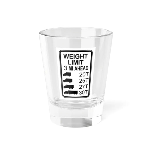 Bridgeweight (Ohio) (Road Sign) Shot Glass 1.5oz 1.5oz - Go Mug Yourself