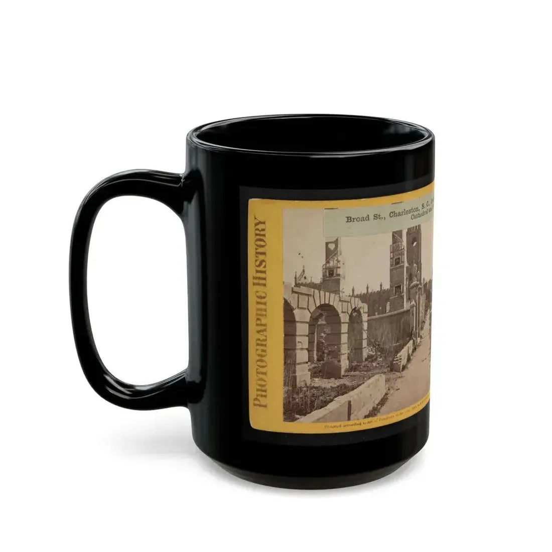 Broad St., Charleston, S.C., Looking East, With The Ruins Of The Roman Catholic Cathedral And St. Michael's Church In The Distance (U.S. Civil War) Black Coffee Mug - Go Mug Yourself