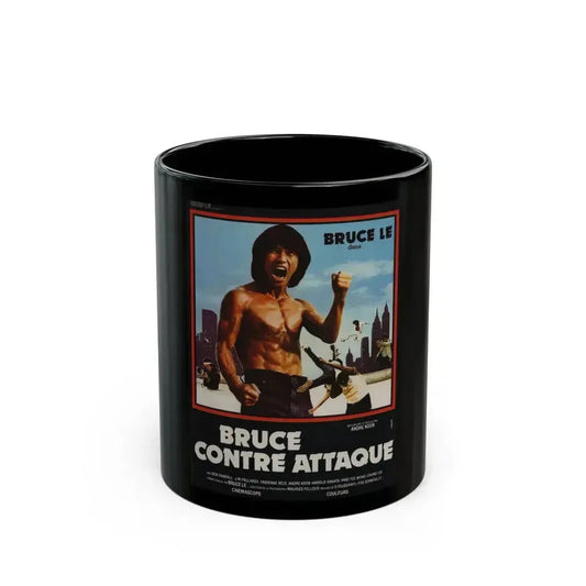 BRUCE LEE FIGHTS BACK FROM THE GRAVE (FRENCH) 1976 Movie Poster - Black Coffee Mug 11oz - Go Mug Yourself