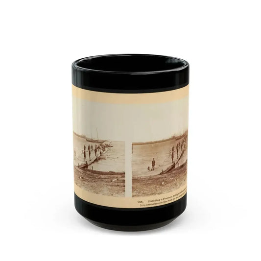 Building A Pontoon Bridge At Beaufort, S.C. (U.S. Civil War) Black Coffee Mug 15oz - Go Mug Yourself