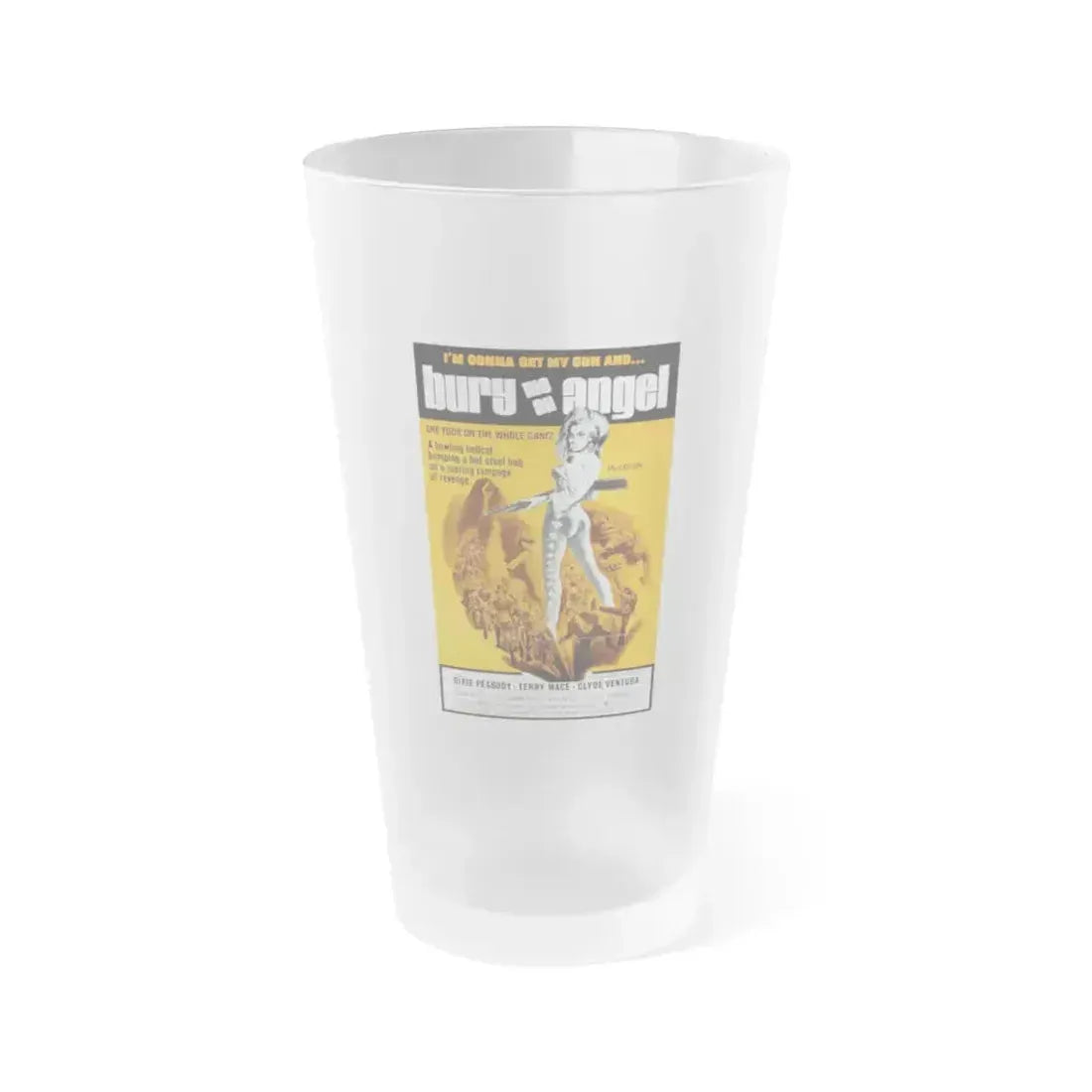 BURY ME AN ANGEL 1972 Movie Poster - Frosted Pint Glass 16oz 16oz Frosted - Go Mug Yourself