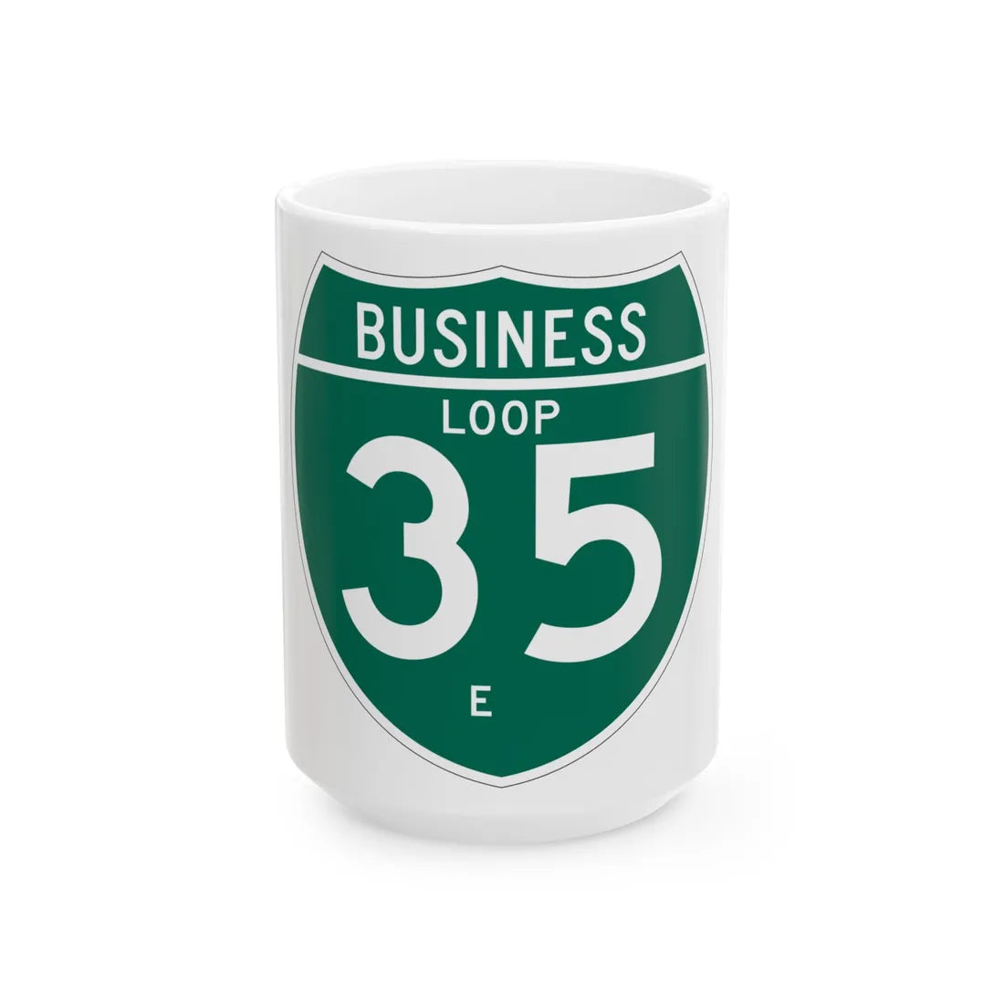 Business Interstate 35-E TX (Texas) (Road Sign) White Coffee Mug 15oz - Go Mug Yourself