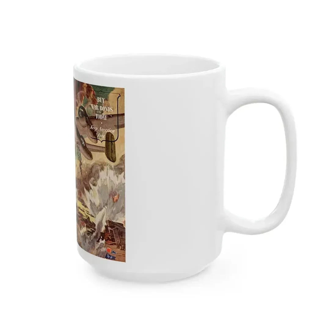 Buy War Bonds Today adv, The Saturday Evening Post, February 5, 1944 - White Coffee Mug - Go Mug Yourself