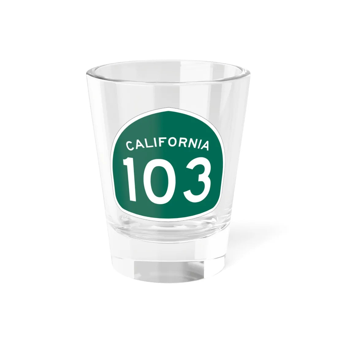 California 103 (California) (Road Sign) Shot Glass 1.5oz 1.5oz - Go Mug Yourself