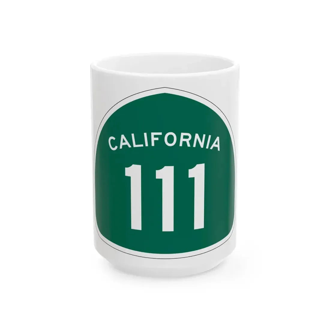 California 111 (California) (Road Sign) White Coffee Mug 15oz - Go Mug Yourself
