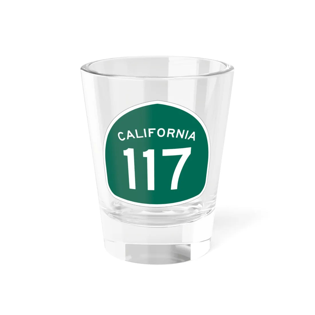 California 117 (California) (Road Sign) Shot Glass 1.5oz 1.5oz - Go Mug Yourself
