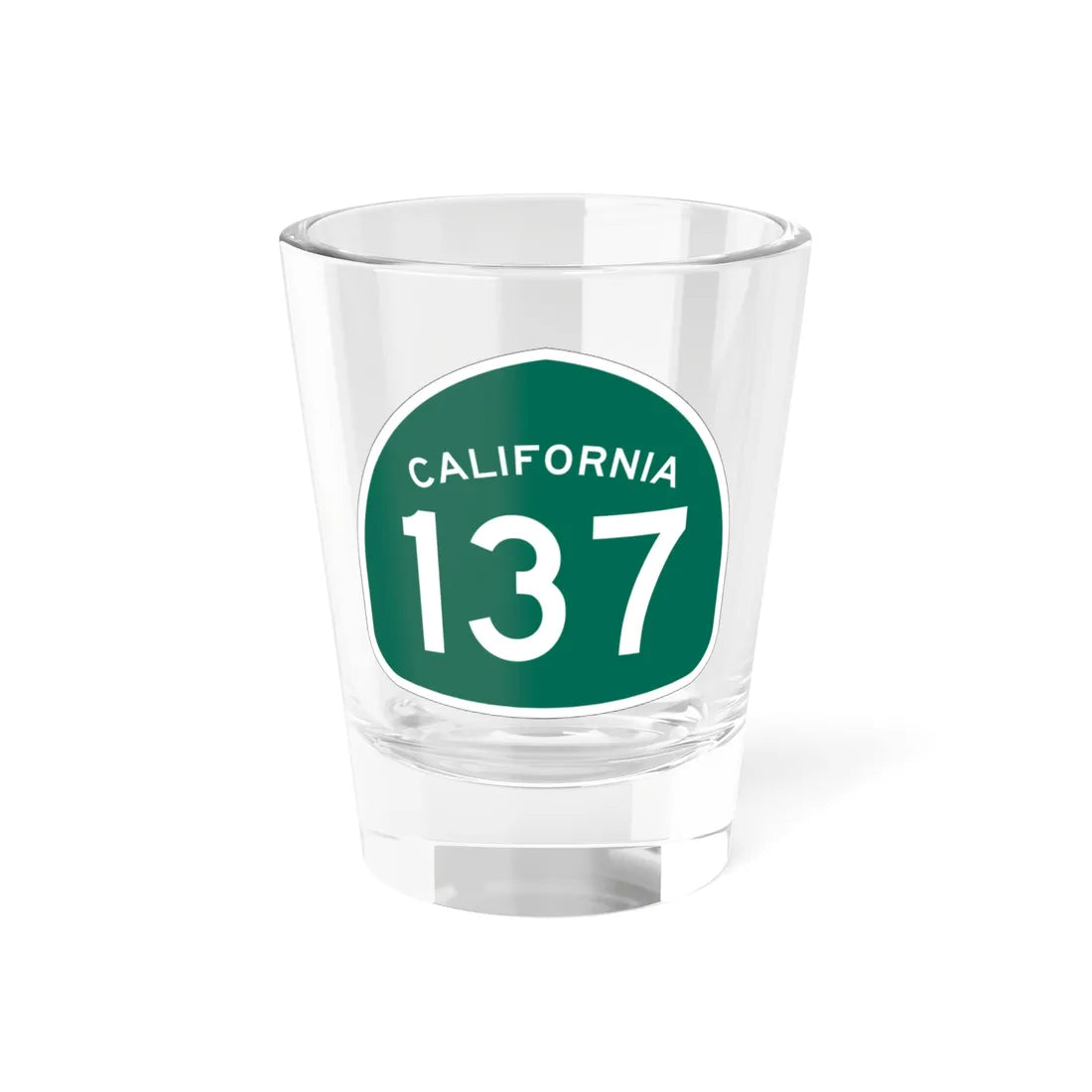 California 137 (California) (Road Sign) Shot Glass 1.5oz 1.5oz - Go Mug Yourself