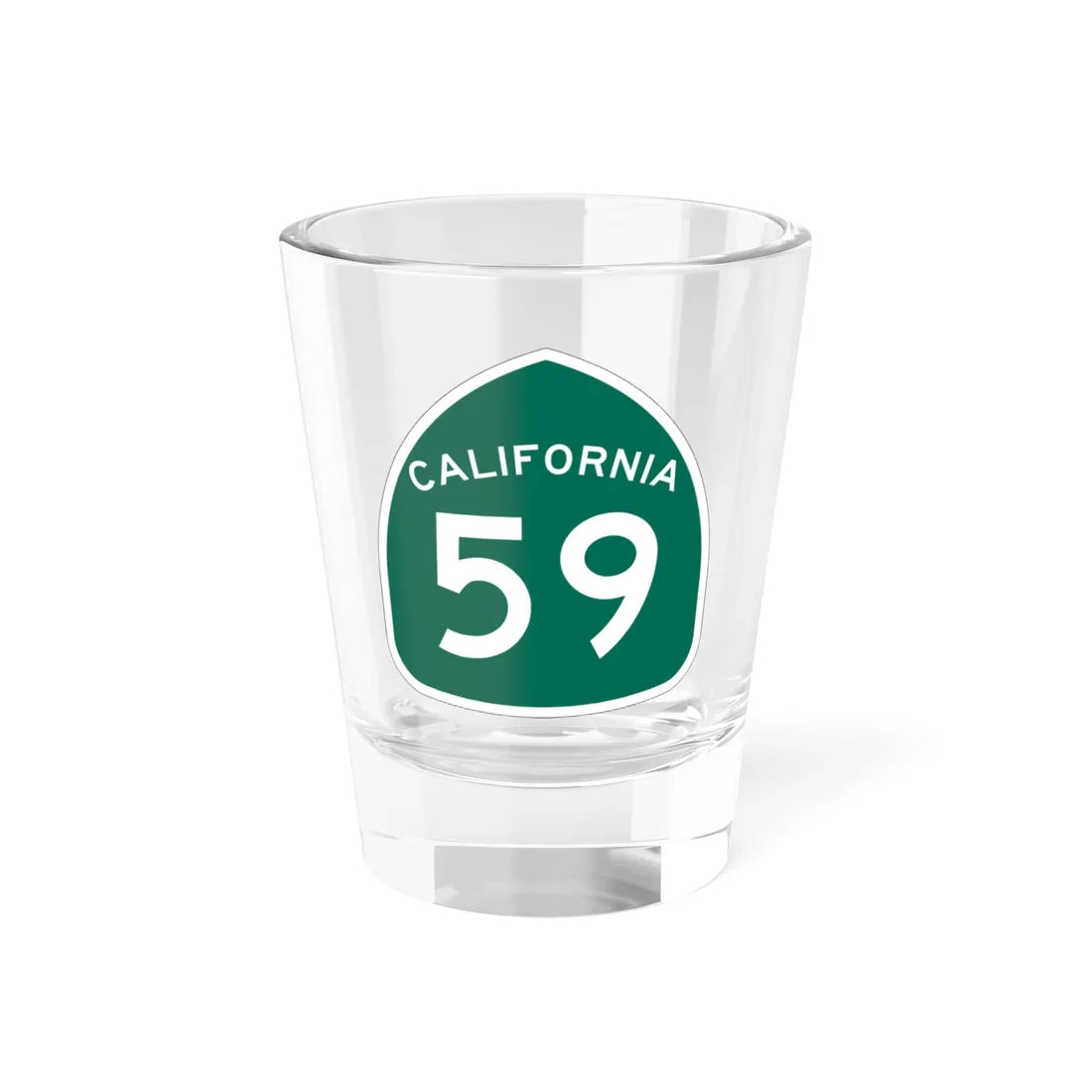 California 59 (California) (Road Sign) Shot Glass 1.5oz 1.5oz - Go Mug Yourself