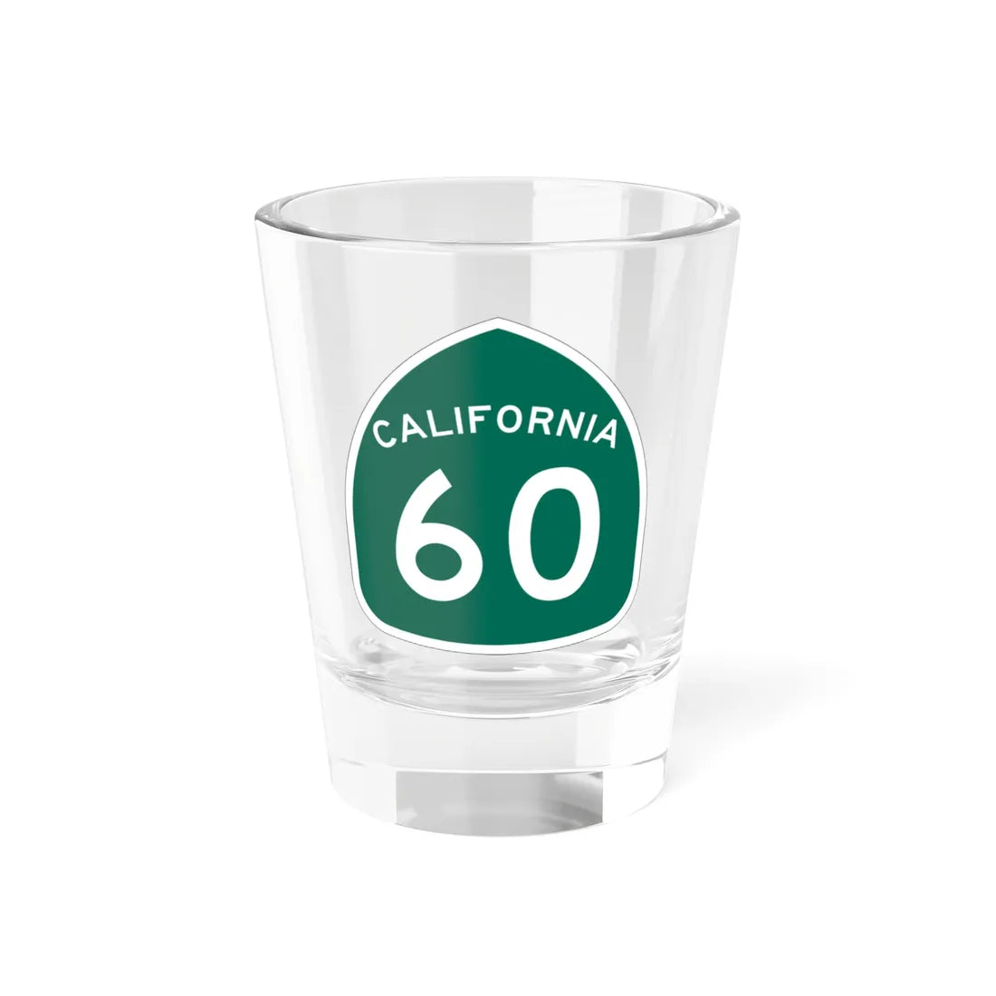 California 60 (California) (Road Sign) Shot Glass 1.5oz 1.5oz - Go Mug Yourself