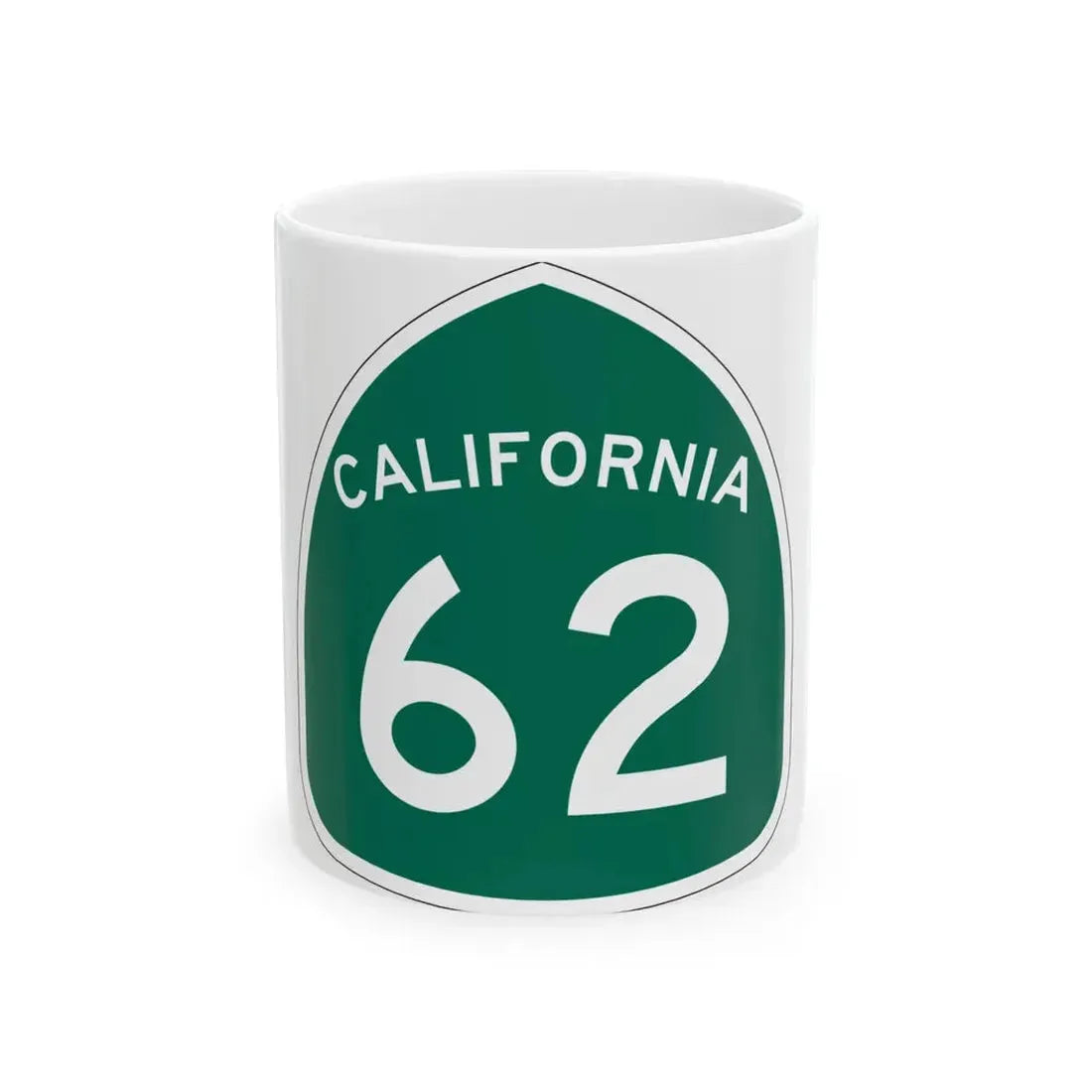California 62 (California) (Road Sign) White Coffee Mug 11oz - Go Mug Yourself