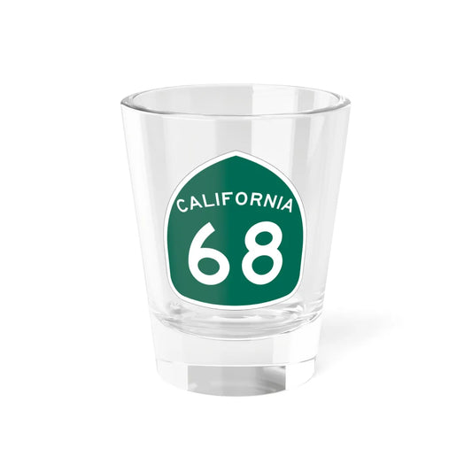 California 68 (California) (Road Sign) Shot Glass 1.5oz 1.5oz - Go Mug Yourself