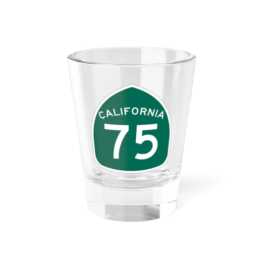 California 75 (California) (Road Sign) Shot Glass 1.5oz 1.5oz - Go Mug Yourself