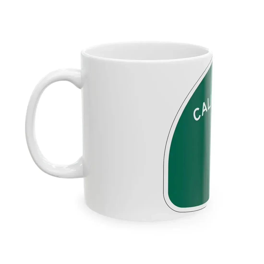 California blank wide (California) (Road Sign) White Coffee Mug - Go Mug Yourself