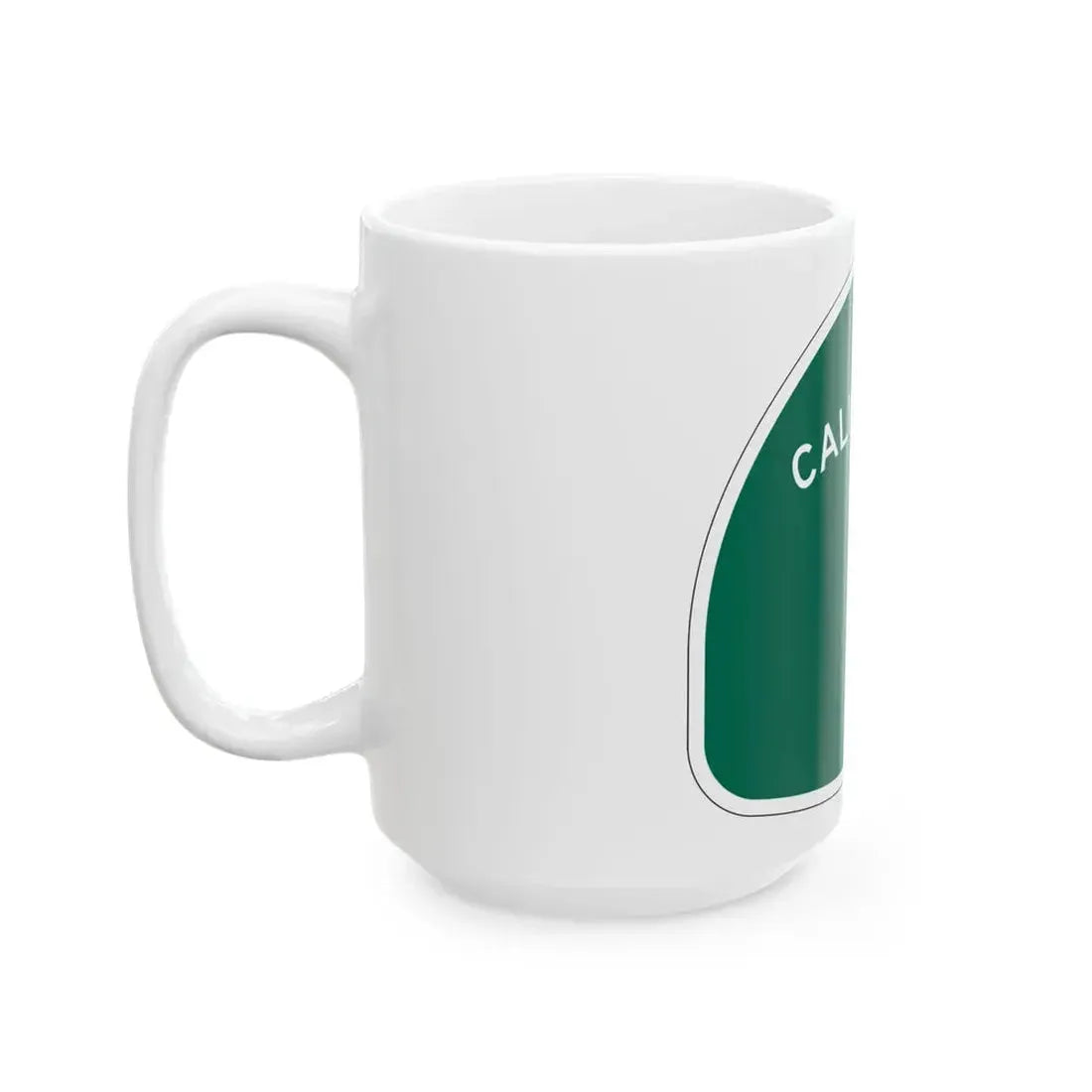 California blank wide (California) (Road Sign) White Coffee Mug - Go Mug Yourself