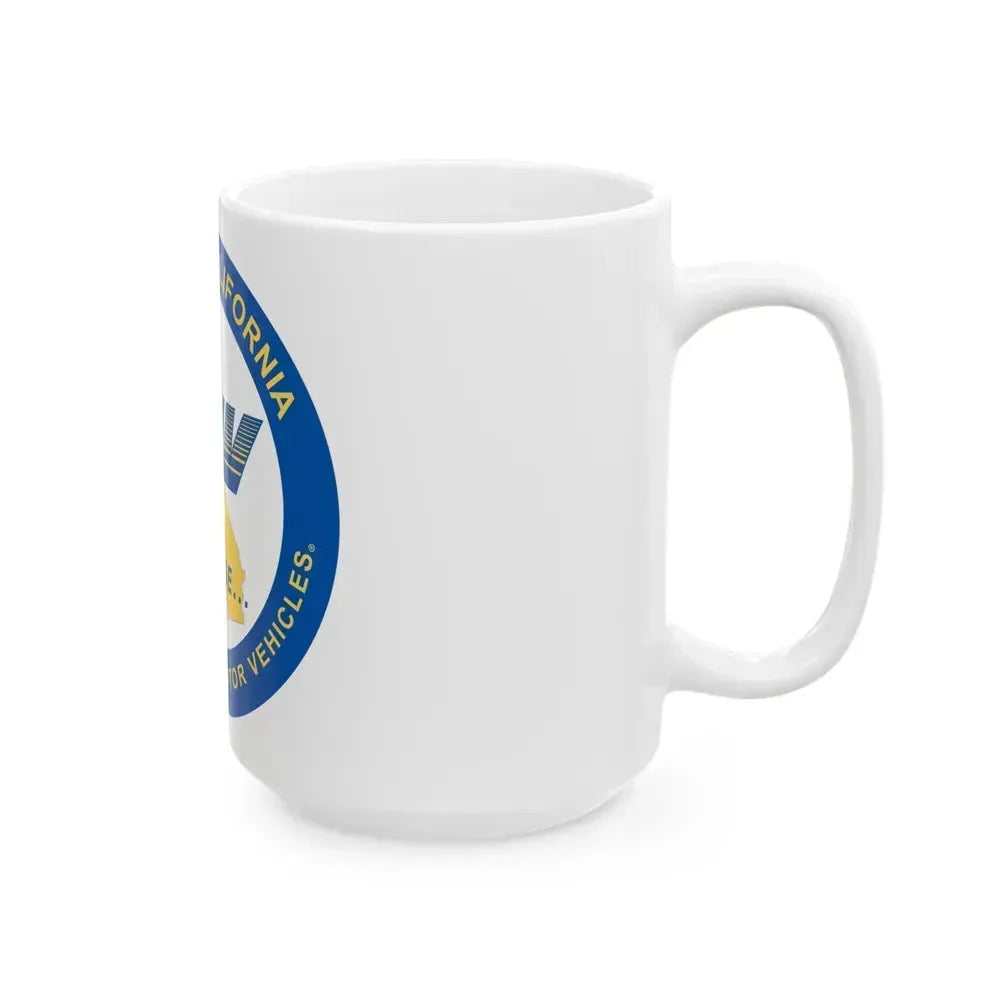 California Department of Motor Vehicles - White Coffee Mug - Go Mug Yourself
