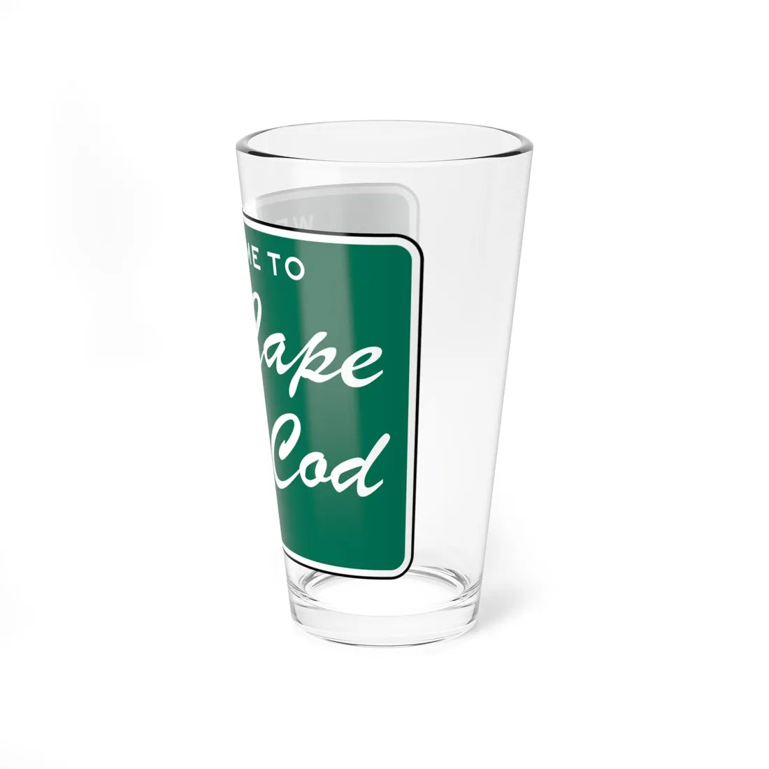 Cape Cod welcome sign (Massachusetts) (Road Sign) Pint Glass 16oz - Go Mug Yourself