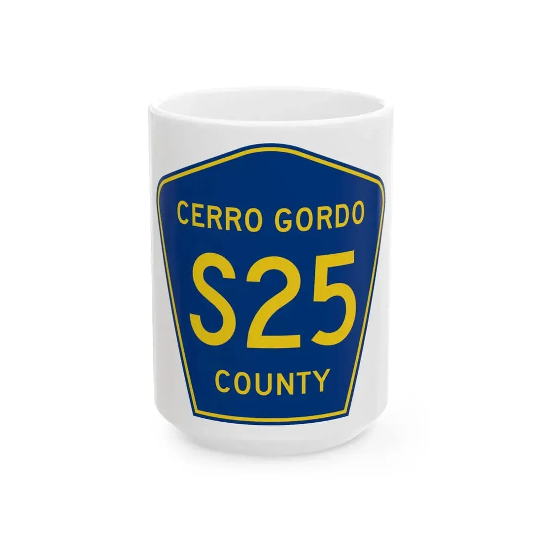 Cerro Gordo County Route S25 IA (Iowa) (Road Sign) White Coffee Mug 15oz - Go Mug Yourself