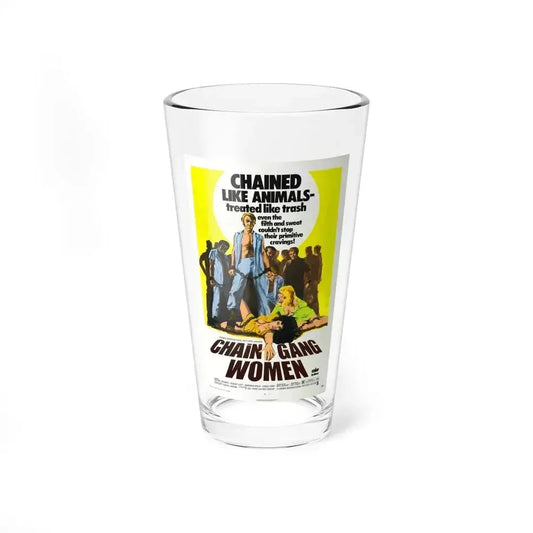 CHAIN GANG WOMEN 1971 Movie Poster - Pint Glass 16oz 16oz - Go Mug Yourself