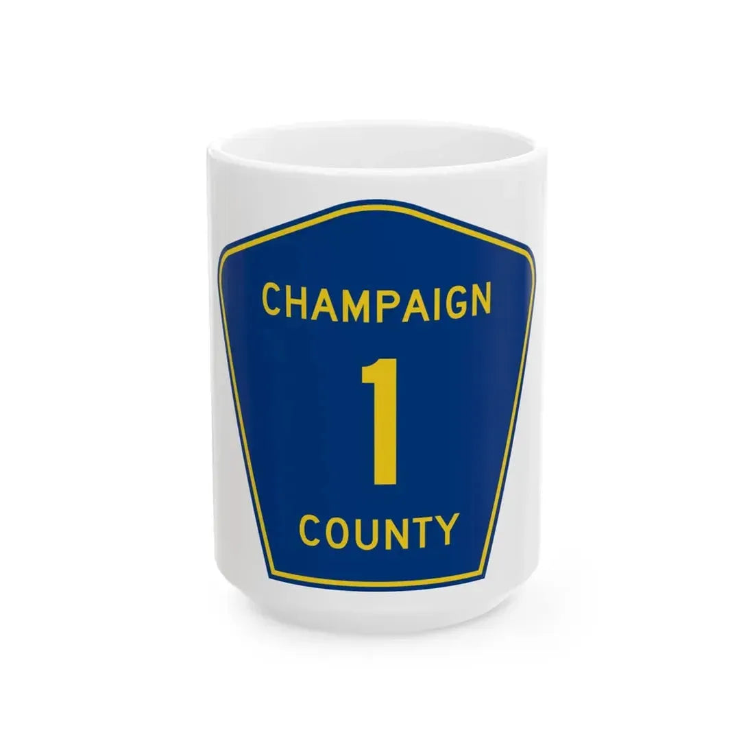 Champaign County 1 (Illinois) (Road Sign) White Coffee Mug 15oz - Go Mug Yourself