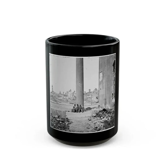 Charleston, S.C. View Of Ruined Buildings Through Porch Of The Circular Church (150 Meeting Street) (U.S. Civil War) Black Coffee Mug 15oz - Go Mug Yourself