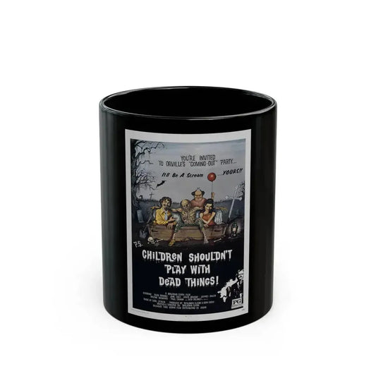 CHILDREN SHOULDN'T PLAY WITH DEAD THINGS 1972 Movie Poster - Black Coffee Mug 11oz - Go Mug Yourself