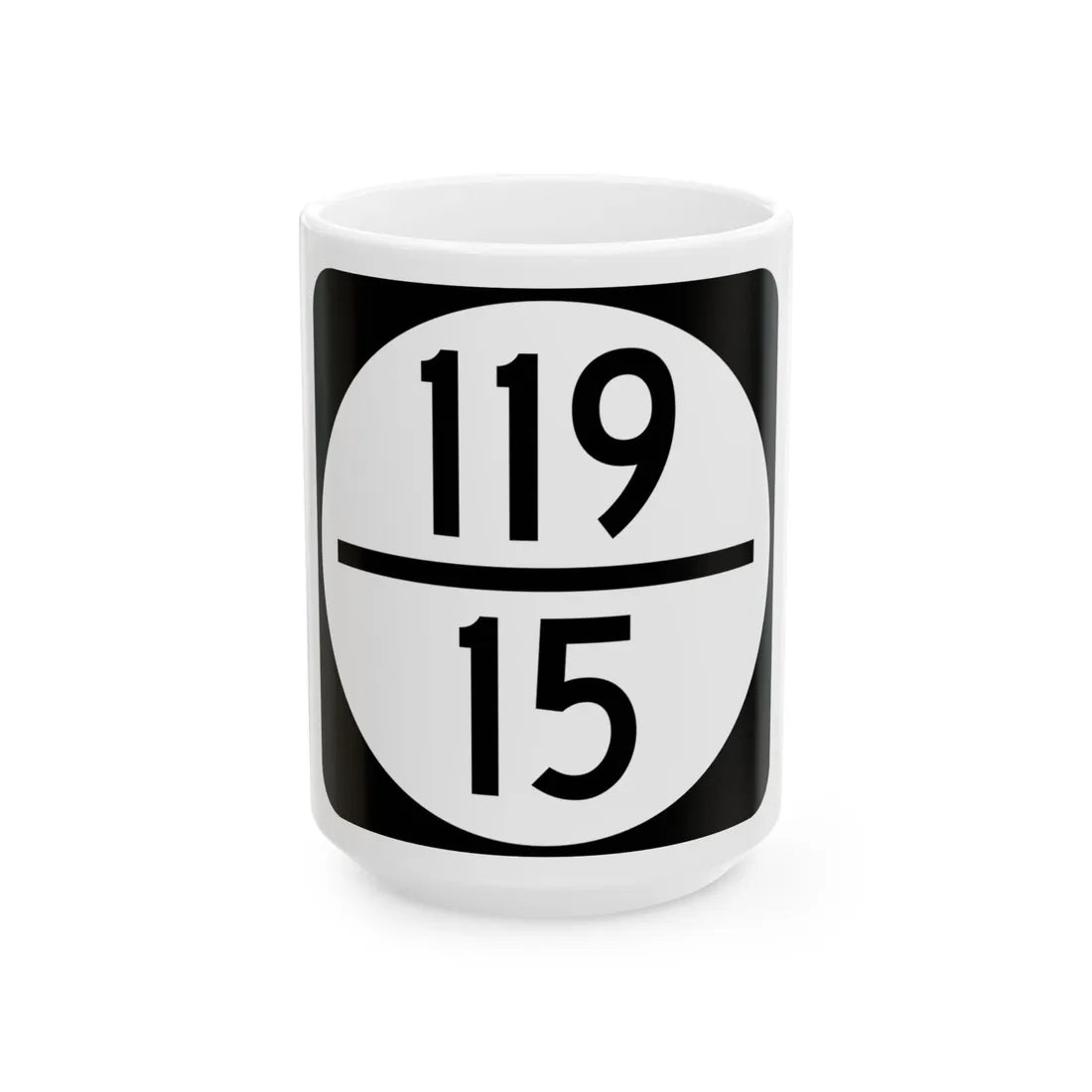 Circle sign 119-15 (Virginia) (Road Sign) White Coffee Mug 15oz - Go Mug Yourself
