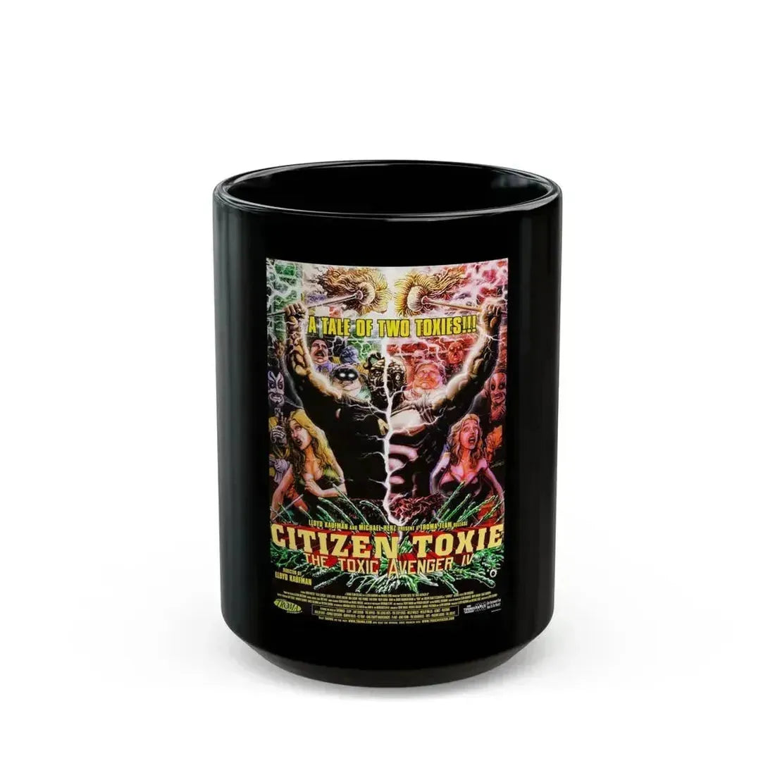 CITIZEN TOXIE - THE TOXIC AVENGER IV 2000 Movie Poster - Black Coffee Mug 15oz - Go Mug Yourself