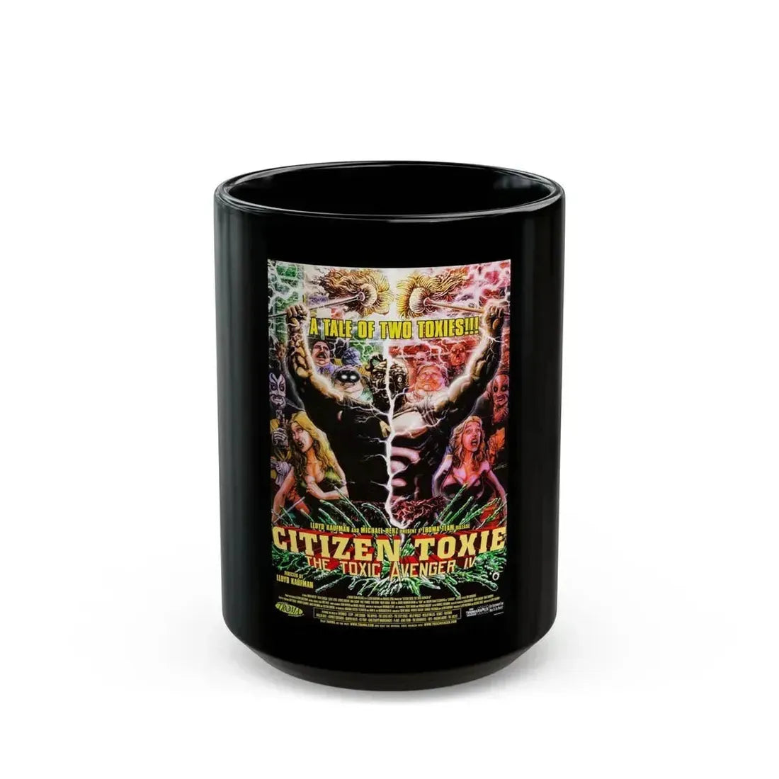 CITIZEN TOXIE - THE TOXIC AVENGER IV 2000 Movie Poster - Black Coffee Mug 15oz - Go Mug Yourself