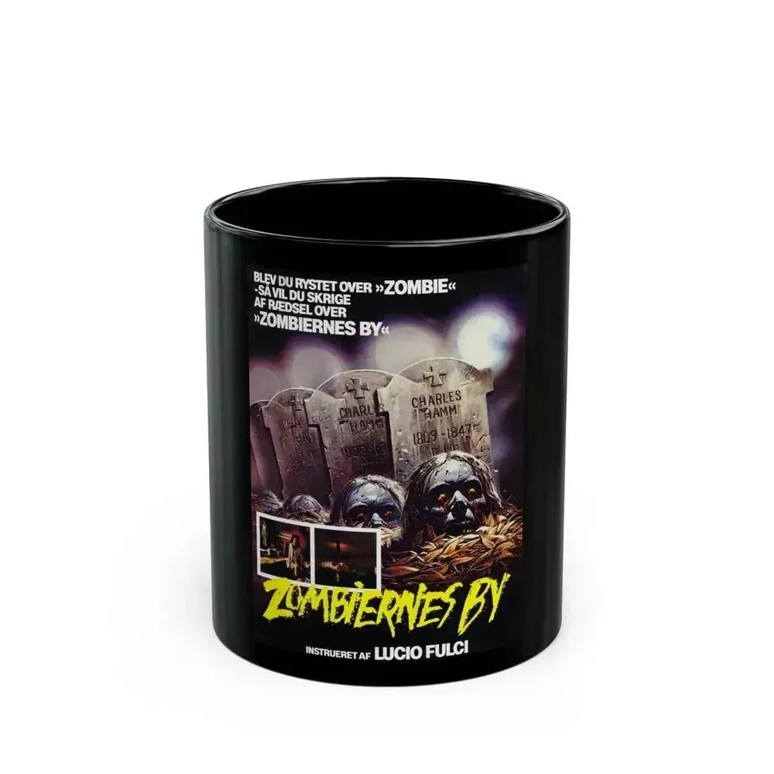 CITY OF THE LIVING DEAD (DANISH) 1980 Movie Poster - Black Coffee Mug 11oz - Go Mug Yourself