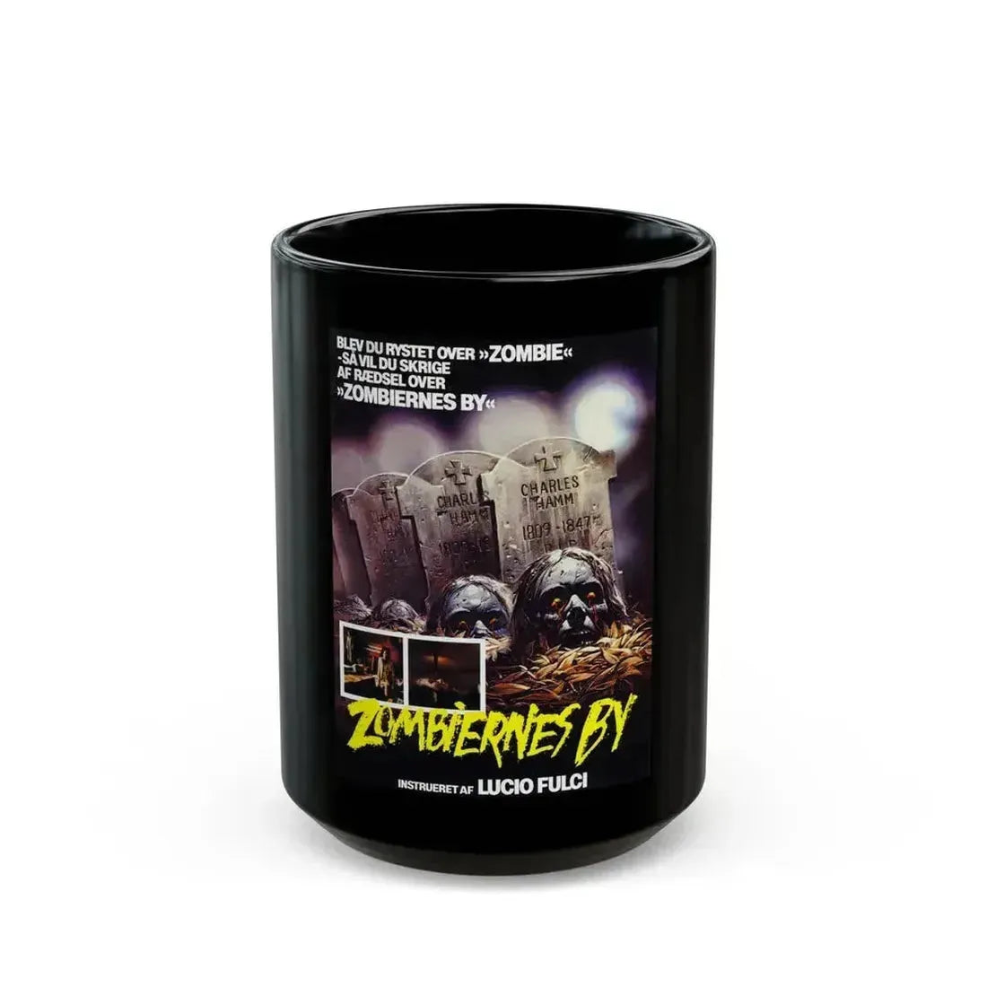 CITY OF THE LIVING DEAD (DANISH) 1980 Movie Poster - Black Coffee Mug 15oz - Go Mug Yourself