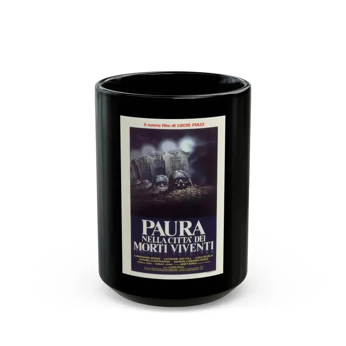 CITY OF THE LIVING DEAD (ITALIAN) 1980 Movie Poster - Black Coffee Mug 15oz - Go Mug Yourself