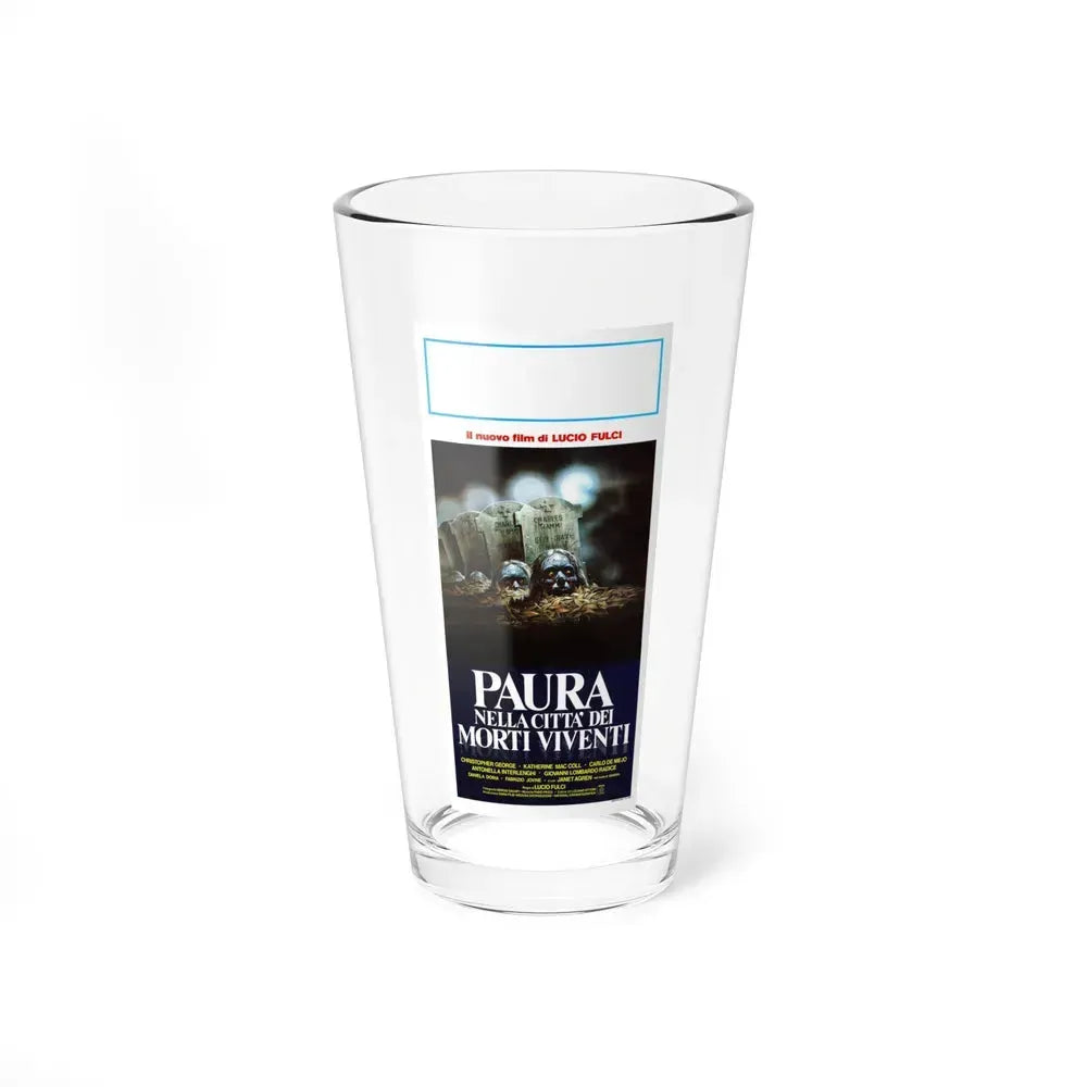 CITY OF THE LIVING DEAD (ITALIAN) 2 1980 Movie Poster - Pint Glass 16oz 16oz - Go Mug Yourself