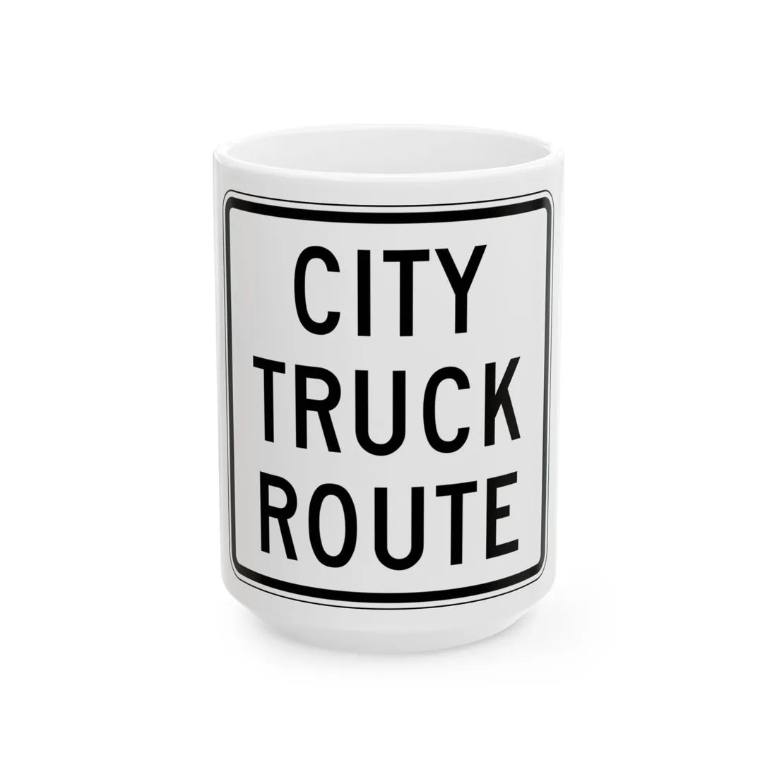 City Truck Route (Michigan) (Road Sign) White Coffee Mug 15oz - Go Mug Yourself