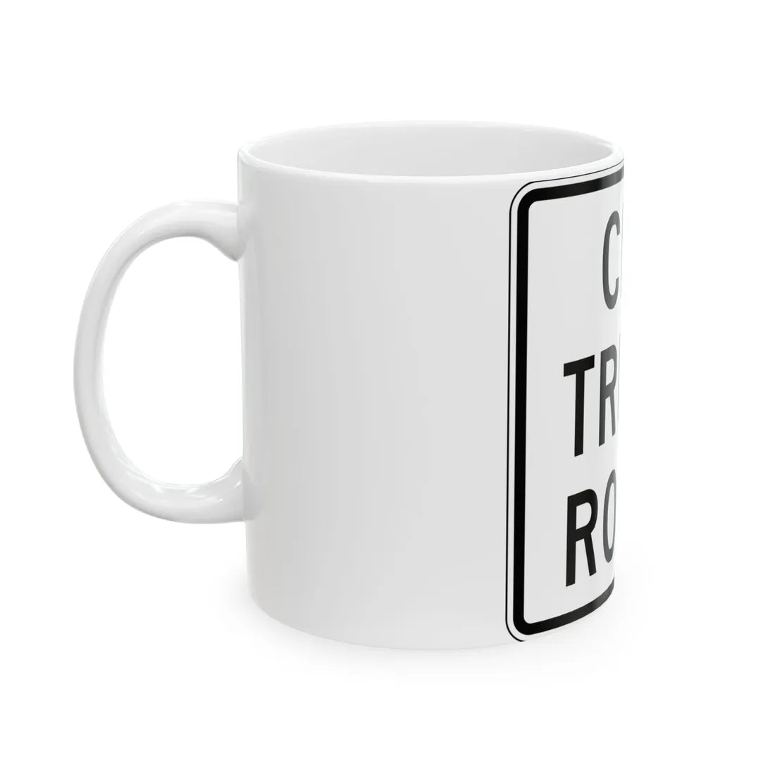 City Truck Route (Michigan) (Road Sign) White Coffee Mug - Go Mug Yourself