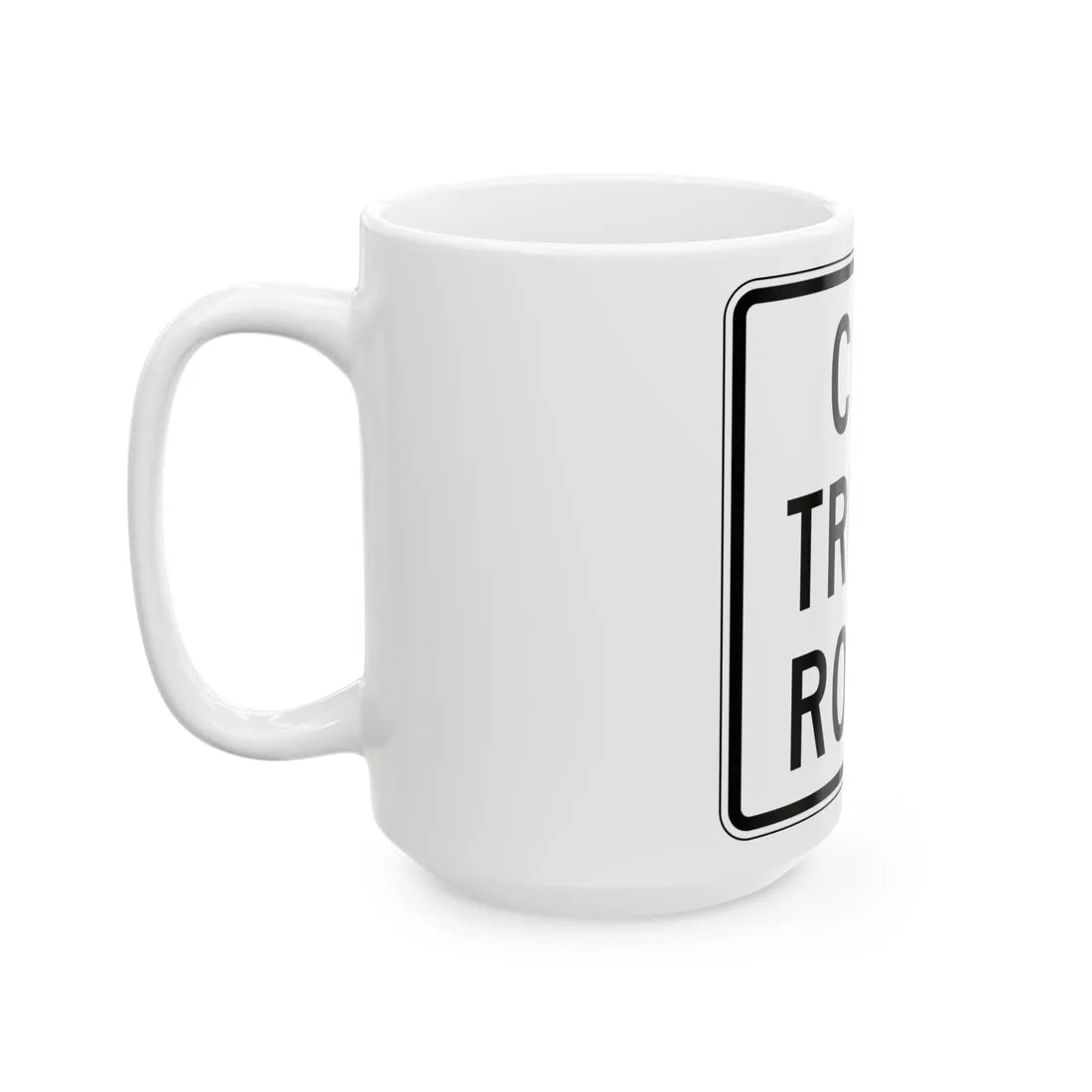 City Truck Route (Michigan) (Road Sign) White Coffee Mug - Go Mug Yourself