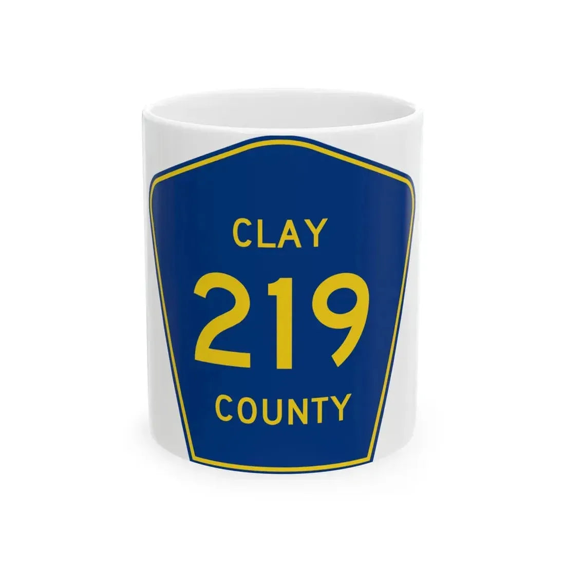 Clay County 219 (Florida) (Road Sign) White Coffee Mug 11oz - Go Mug Yourself