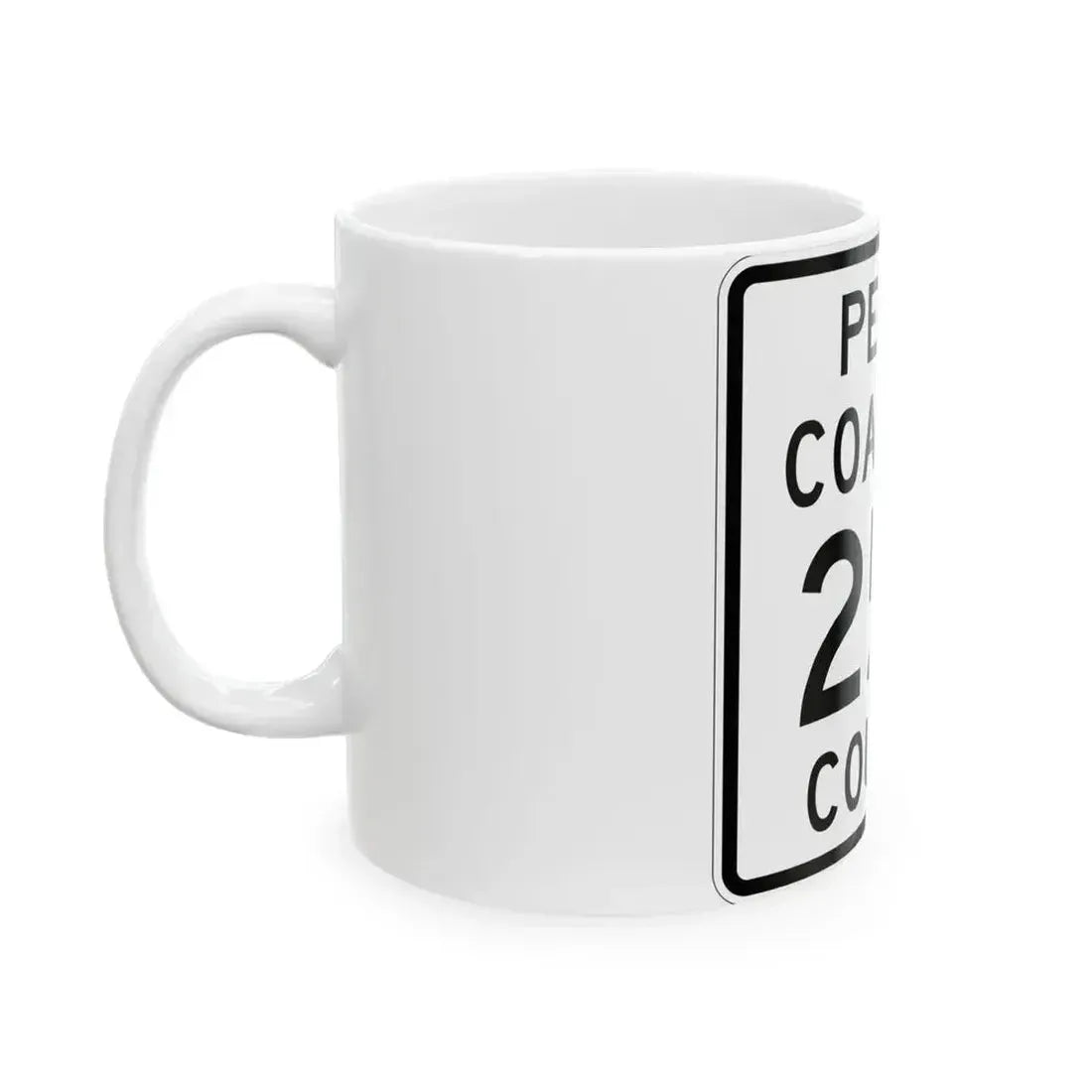 Coal Township Route 255 Perry County Ohio (Ohio) (Road Sign) White Coffee Mug - Go Mug Yourself