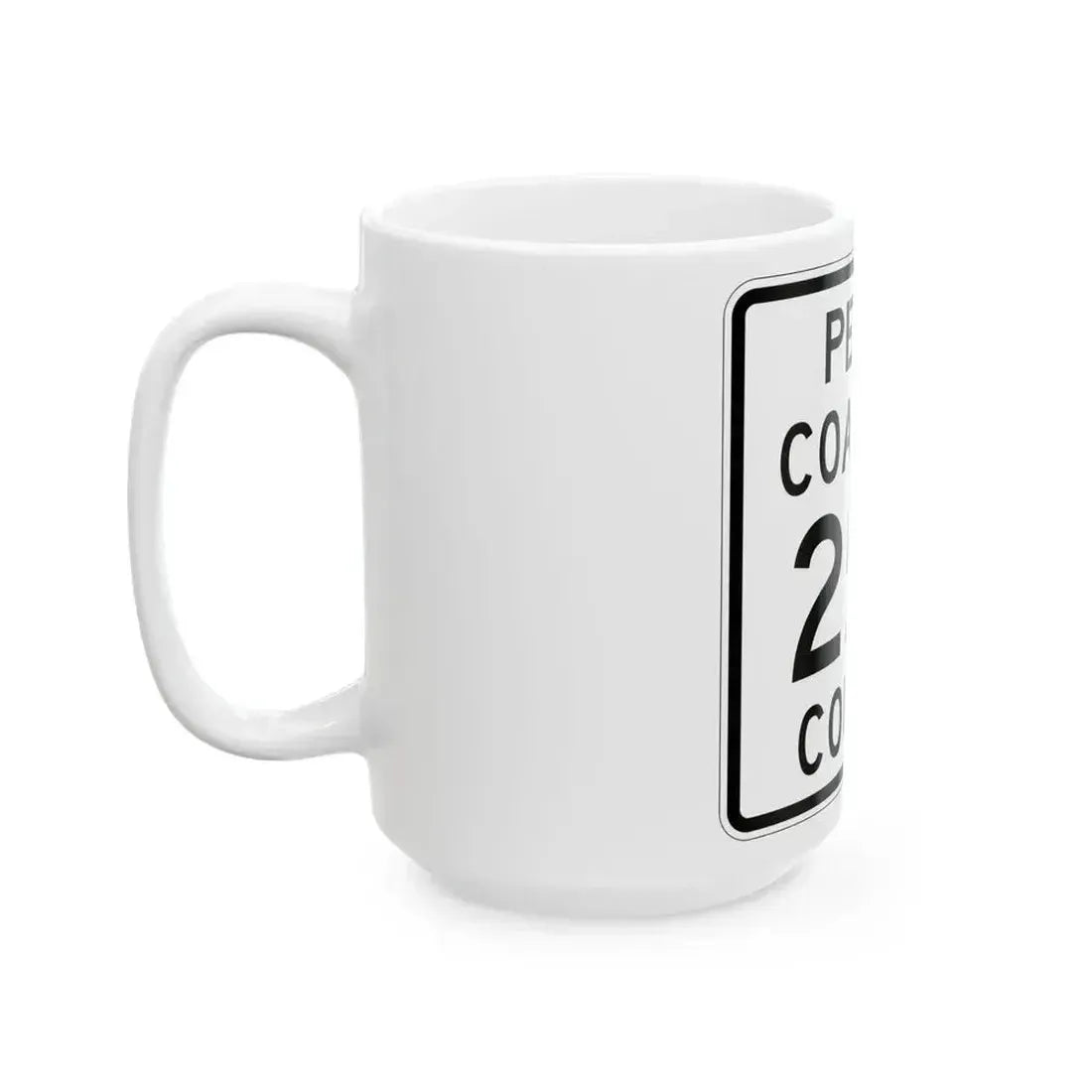 Coal Township Route 255 Perry County Ohio (Ohio) (Road Sign) White Coffee Mug - Go Mug Yourself