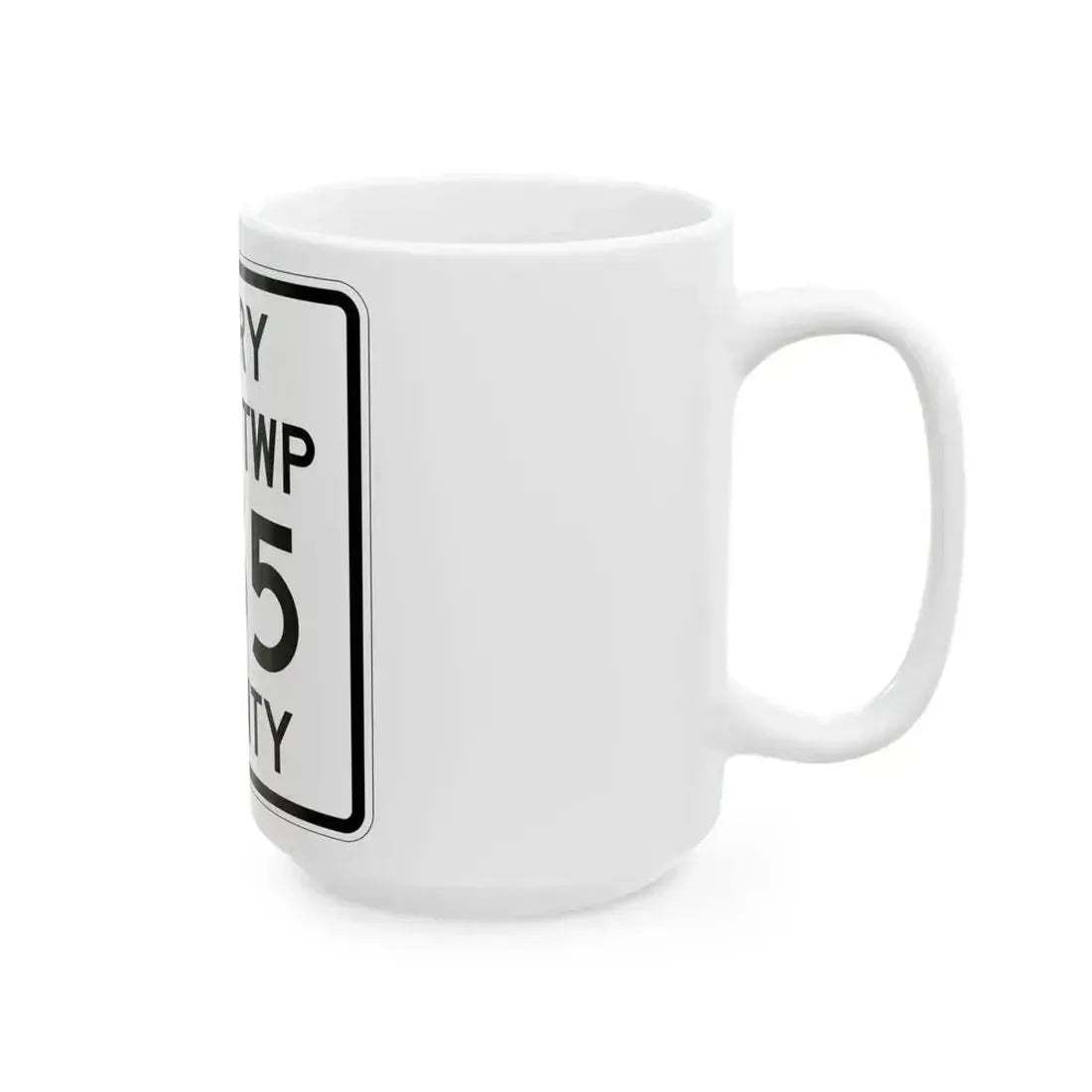 Coal Township Route 255 Perry County Ohio (Ohio) (Road Sign) White Coffee Mug - Go Mug Yourself