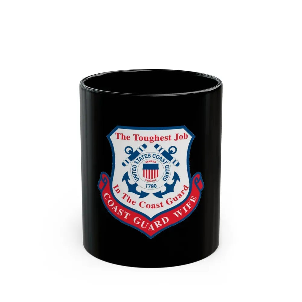 Coast Guard Wife (U.S. Coast Guard) Black Coffee Mug 11oz - Go Mug Yourself