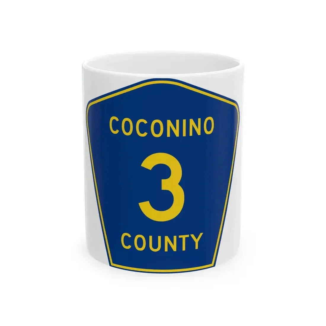 Coconino County 3 (Arizona) (Road Sign) White Coffee Mug 11oz - Go Mug Yourself